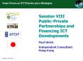 Public-Private Partnerships and Financing ICT Developments PowerPoint PPT Presentation