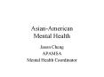AsianAmerican Mental Health PowerPoint PPT Presentation