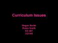 Curriculum Issues PowerPoint PPT Presentation