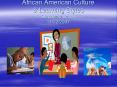 African American Culture PowerPoint PPT Presentation