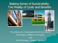 Making Sense of Sustainability: The Reality of Costs and Benefits PowerPoint PPT Presentation