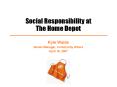 Social Responsibility at The Home Depot PowerPoint PPT Presentation