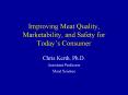Improving Meat Quality, Marketability, and Safety for Todays Consumer PowerPoint PPT Presentation