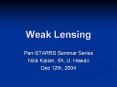 Weak Lensing PowerPoint PPT Presentation