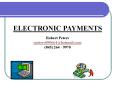 ELECTRONIC PAYMENTS PowerPoint PPT Presentation