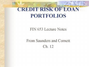 CREDIT RISK OF LOAN PORTFOLIOS