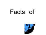 Facts of