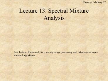 Lecture 13: Spectral Mixture Analysis