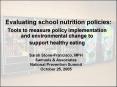 Evaluating school nutrition policies: PowerPoint PPT Presentation