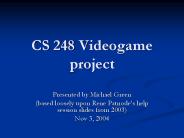 CS 248 Videogame project