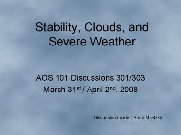 Stability, Clouds, and Severe Weather