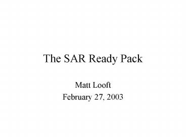 The SAR Ready Pack