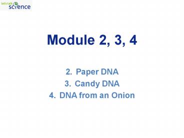 Module 2, 3, 4