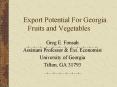 Export Potential For Georgia Fruits and Vegetables PowerPoint PPT Presentation