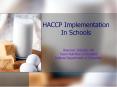HACCP Implementation In Schools PowerPoint PPT Presentation