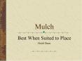Mulch PowerPoint PPT Presentation