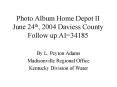 Photo Album Home Depot II June 24th, 2004 Daviess County Follow up AI34185 PowerPoint PPT Presentation