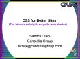 CSS for Better Sites (The future PowerPoint PPT Presentation