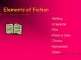 Elements of Fiction PowerPoint PPT Presentation