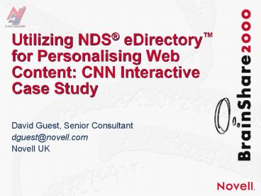 Utilizing NDS eDirectory for Personalising Web Content: CNN Interactive Case Study