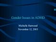 Gender%20Issues%20in%20ADHD PowerPoint PPT Presentation