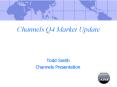 Channels Q4 Market Update PowerPoint PPT Presentation