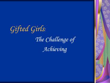 Gifted Girls:
