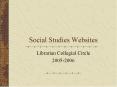 Social Studies Websites PowerPoint PPT Presentation