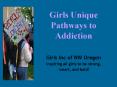 Girls Unique Pathways to Addiction PowerPoint PPT Presentation
