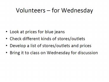 Volunteers for Wednesday