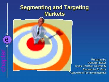 Segmenting and Targeting Markets