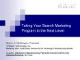 Taking Your Search Marketing Program to the Next Level PowerPoint PPT Presentation
