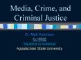 Media, Crime, and Criminal Justice PowerPoint PPT Presentation
