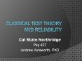 CTT Analyses are performed on the test as a whole rathe PowerPoint PPT Presentation