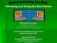 Choosing and Using the Best Metas