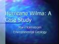 Hurricane Wilma: A Case Study PowerPoint PPT Presentation