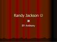 Randy Jackson PowerPoint PPT Presentation