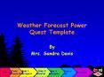 Weather Forecast Power Quest Template PowerPoint PPT Presentation
