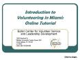 Introduction to Volunteering in Miami: Online Tutorial PowerPoint PPT Presentation