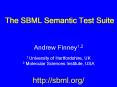 The SBML Semantic Test Suite PowerPoint PPT Presentation