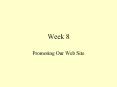 Week 8 PowerPoint PPT Presentation