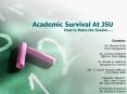 Academic Survival At JSU How to Make the Grades.. PowerPoint PPT Presentation