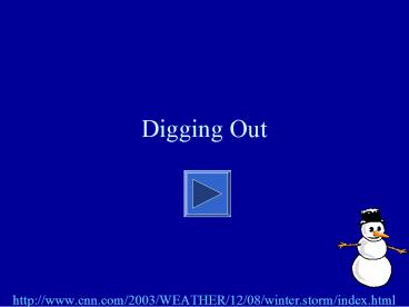 Digging Out