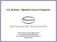U.S. Airlines: Mainline Carrier Prospects PowerPoint PPT Presentation