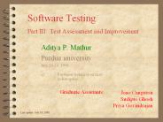 Software Testing Part III: Test Assessment and Improvement