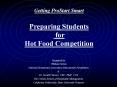 Getting ProStart Smart Preparing Students for Hot Food Competition PowerPoint PPT Presentation