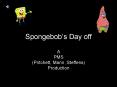 Spongebobs Day off PowerPoint PPT Presentation