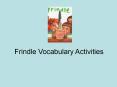 Frindle Vocabulary Activities PowerPoint PPT Presentation