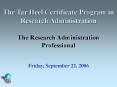 The Tar Heel Certificate Program in Research Administration PowerPoint PPT Presentation