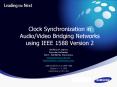 Clock Synchronization in AudioVideo Bridging Networks using IEEE 1588 Version 2 PowerPoint PPT Presentation